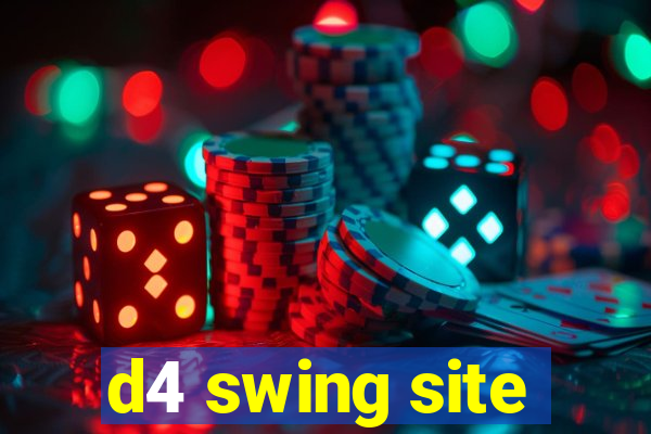 d4 swing site